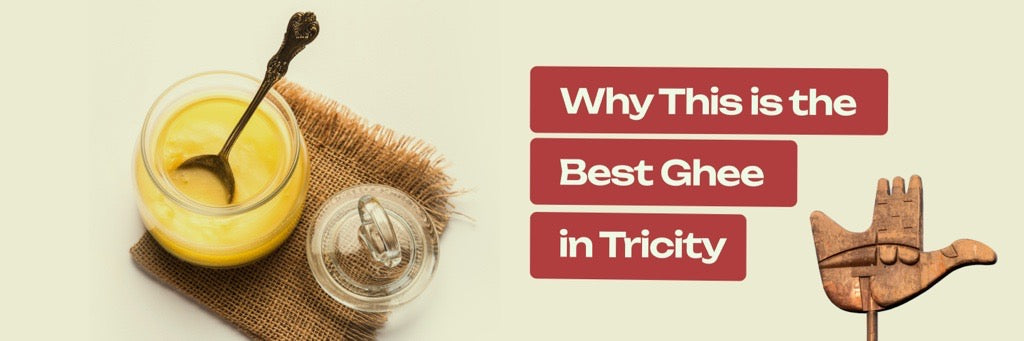 Best Desi Ghee In Tricity – Why Nutroots is Everyone’s First Choice